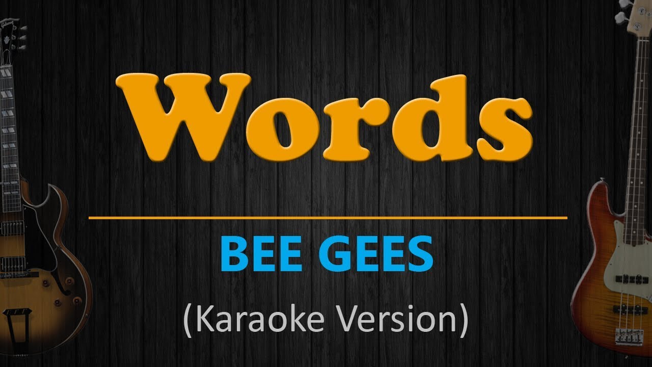 ⁣WORDS - Bee Gees (HD Karaoke)