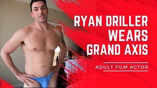 Adult Film actor Ryan Driller tries GRAND AXIS #77