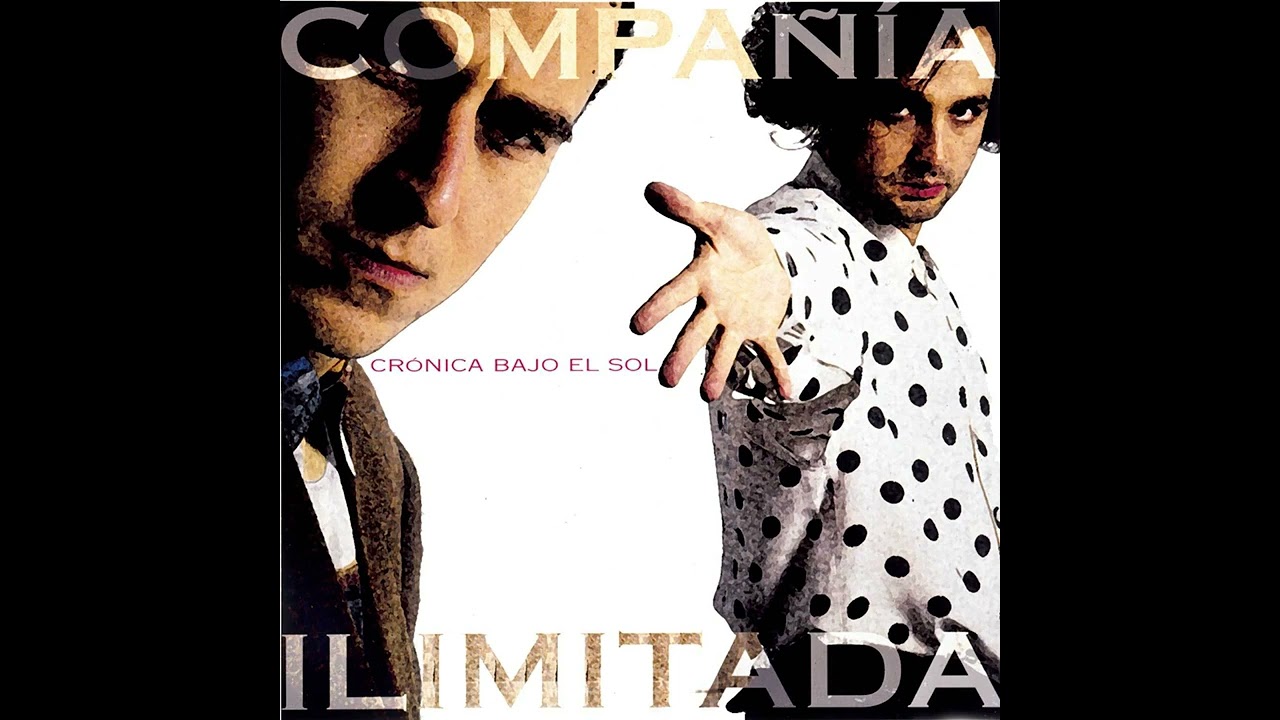 Compañía Ilimitada - Cómo Decirte