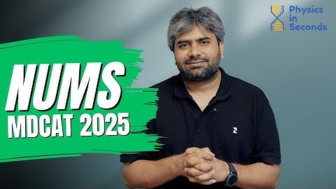 NUMS MDCAT 2025 - Admissions in MBBS/BDS Session 2025-26