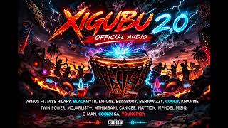 Xigubu 20  Aymos Ft Miss Hilary Blackmyth Emone Blissbouy Canicee U0026 More  