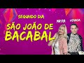 2 dia do São João em Bacabal 2022 (viitancia e mayramegacabelo)