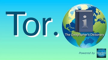 Tor. The Geographer’s Dictionary. Powered by @GeographyHawks