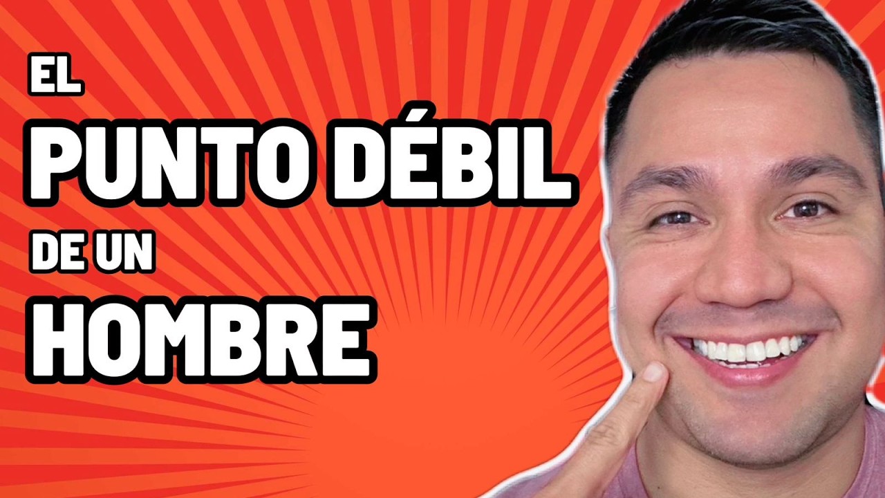 La Gran Debilidad de un Hombre es...