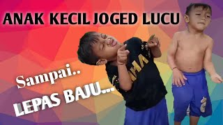 Anak Kecil Joged Lucu Sampai Lepas Baju.. Anak Kecil Joged Lucu Sampai Lepas Baju..