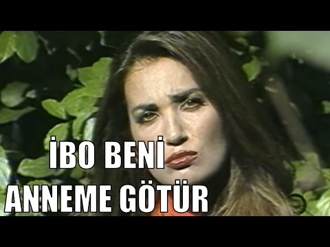 İbo Beni Anneme Götür (1.Bölüm) - Türk Filmi