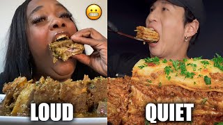 Loud Vs Quiet Mukbangers Compilation