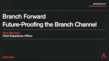 Future Branches Austin 2022 Keynote - Branch Forward: Future-Proofing the Branch Channel
