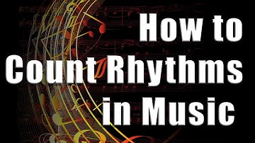 How to Count Rhythms in Music: A Beginner’s Guide