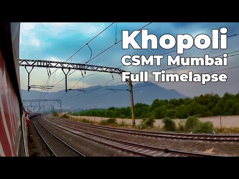 Khopoli to CSMT Full Uncut Timelapse Journey | Mumbai Local Hyperlapse