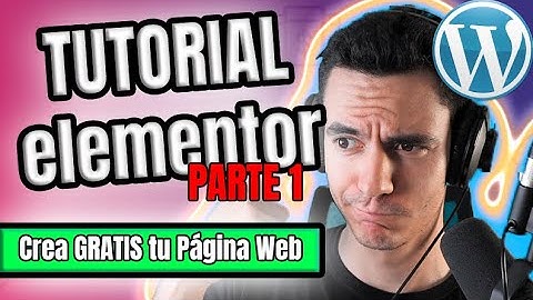 💻 Cómo usar ELEMENTOR en Wordpress | Tutorial Elementor PRO - Para PRINCIPIANTES ✔️ | PARTE 1 [5/7]