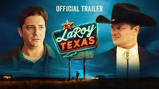 LaRoy, Texas (2024) - Official Trailer