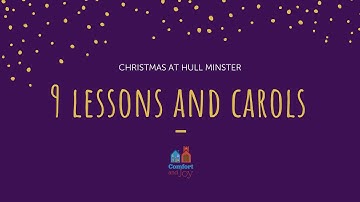 A Service of Nine Lessons and Carols - 20th December 2020