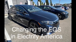 Charging the Mercedes Benz EQS in Electrify America