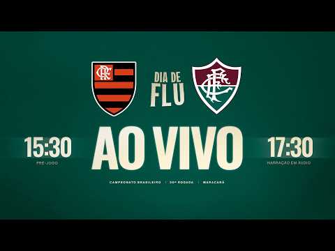 AO VIVO - FLAMENGO X FLUMINENSE | CAMPEONATO BRASILEIRO 2026 | 30ª RODADA