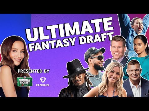 🔴 Ultimate Fantasy Draft presented by NFL Sunday Ticket and FanDuel