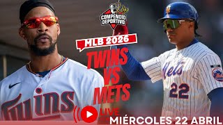 🔴 METS DE NUEVA YORK VS MELLIZOS DE MINNESOTA💥MLB EN VIVO MIÉRCOLES 22 ABRIL