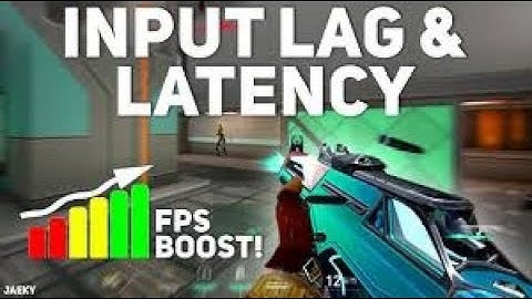 How to quickly reduce input lag in Valorant? | Valorant optimization