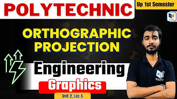 Engineering Graphics : Orthographic Projection | Chapter-2, Lec-5 | Up Polytechnic 1st Semester