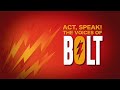 Bolt - Act, Speak! The Voices of Bolt