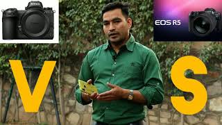 Nikon Z6 VS Canon Eos R5 full frame camera 2020
