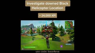 Investigate downed Black Helicopter - Fortnite