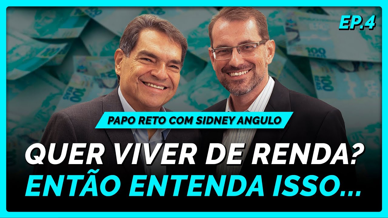 Como seu comportamento pode destruir (ou multiplicar) seu dinheiro | PAPO RETO com Sidney Angulo #4