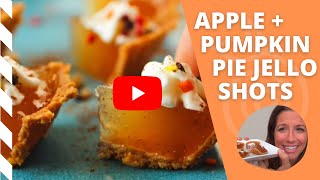 Apple Pie and Pumpkin Pie Jello Shots | Thanksgiving | Christmas | Holiday Recipes | Alcohol!
