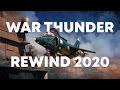War Thunder Rewind 2020