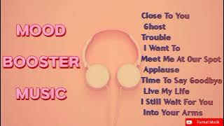 Best Songs To Boost Your Mood | English Songs Playlist | Lagu Barat Semangat Kerja