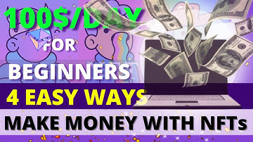 4 Easy Ways To Make Money With NFTs In 2022 (NO INVESTMENT) | Make Money as a Beginner With NFTs