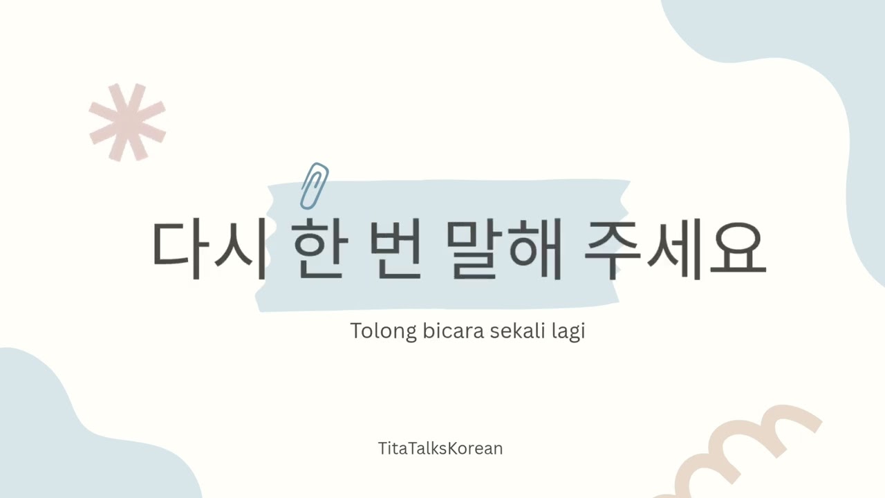 Part 1: 50 Ungkapan sehari-hari dalam Bahasa Korea! Pelajari tiap Minggu yuk!