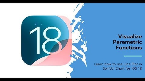 How to Visualize Paramteric Function using Line Plot in Swiftui Chart for iOS 18
