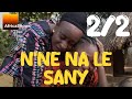 N NE NA LE SANY 2sur2 VERSION INTEGRALE MALINKE N NE NA LE SANY 2sur2 VERSION INTEGRALE MALINKE