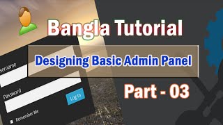 Designing Basic Admin Panel For Website (Part-03)