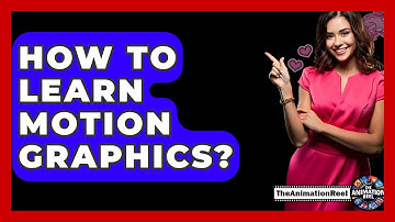 How To Learn Motion Graphics? - The Animation Reel
