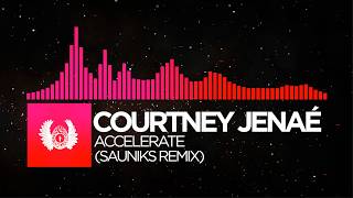 [Drumstep/DnB] - Courtney Jenaé - Accelerate (Sauniks Remix) [Monstercat Fanmade]