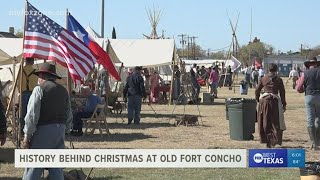The Christmas at Old Fort Concho event brings history to San Angelo