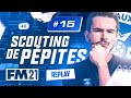 SESSION SCOUTING DE PEPITES ! (Football Manager avec l'AJ Auxerre) #15