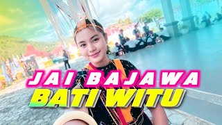 LAGU JAI BAJAWA TERBARU 2026 || BATI WITU || NAE ANDRE 