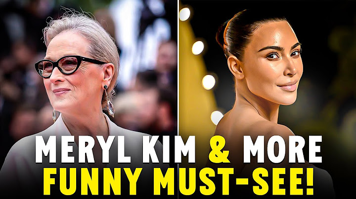 Meryl Streep, Kim Kardashian & More Hilarious Must See Moments!