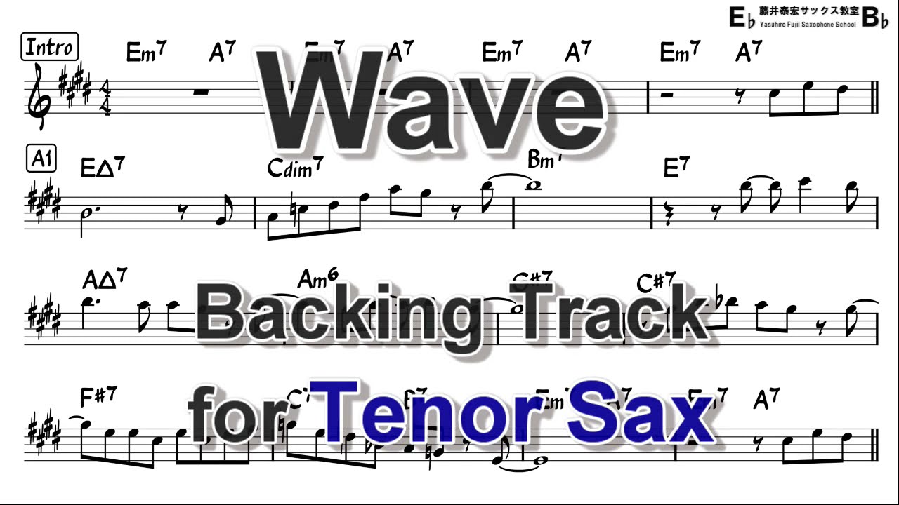 Wave   Backing Track for Tenor Sax