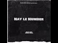 Sgija keys, Trigga Pablo - Nay le Number feat. Blaqboy Musiq, M00tion and Mr Ternity