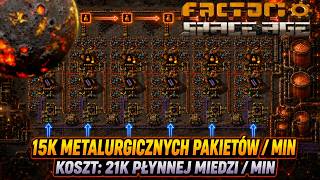 🔥 21K płynnej miedzi = 15K metalurgicznej nauki/min 🔥 | Factorio: Space Age #83