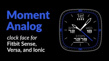Moment Analog clock face for Fitbit Sense, Versa 3