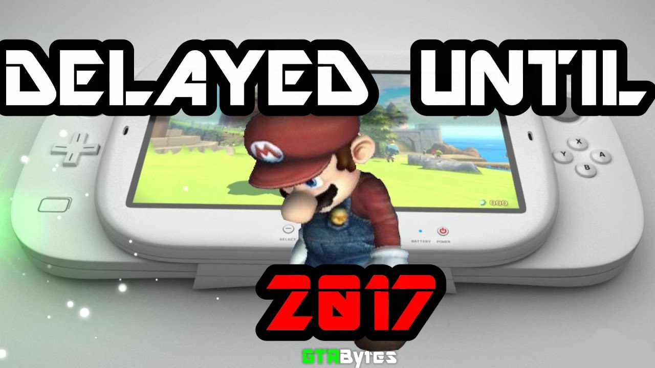 Nintendo NX Release Date  Delayed