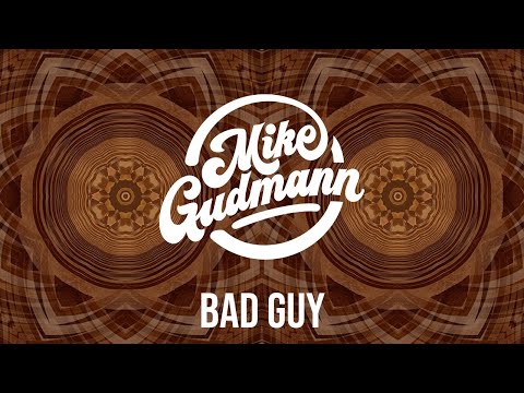 Mike Gudmann, Medon - Bad Guy