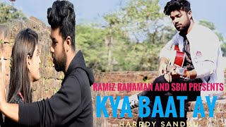 Kya Baat Ay || Harrdy Sandhu || Punjabi Music