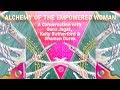 Guru Jagat, Kelly Rutherford, and Shaman Durek: Alchemy of The Empowered Woman