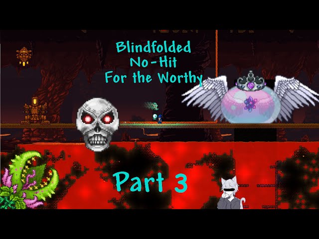 Blindfolded No-Hit all For the Worthy Bosses Part I 